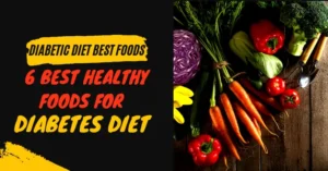 Healthy Foods For Diabetes